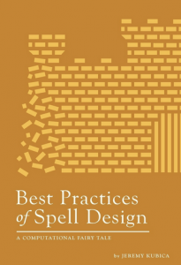 Cover of "Best Practices of Spell Design" by Jeremy Kubica